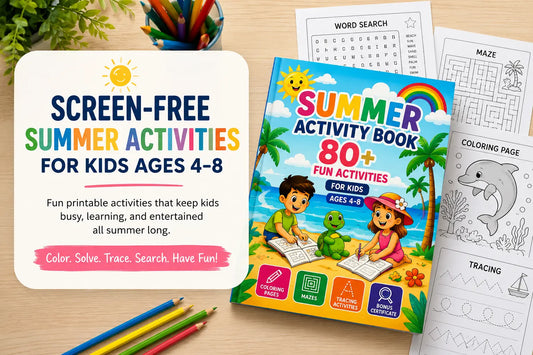 Screen-Free Summer Activities for Kids Ages 4–8
